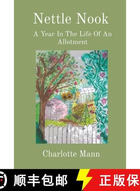 【3-4周达】Nettle Nook: A Year In The Life Of An Allotment [9781399923682]
