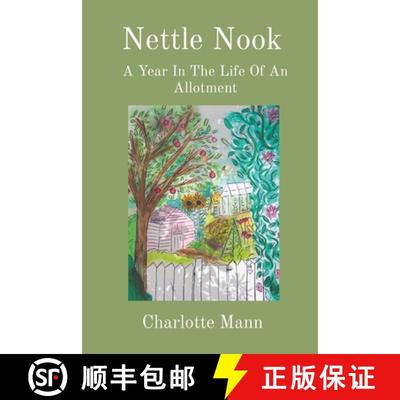 【3-4周达】Nettle Nook: A Year In The Life Of An Allotment [9781399923682]
