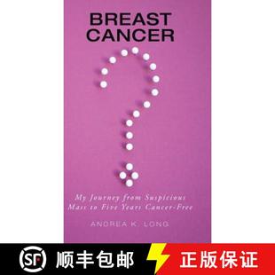 Five 4周达 Cancer Journey Years Mass Breast Suspicious from 9781504373159 Free