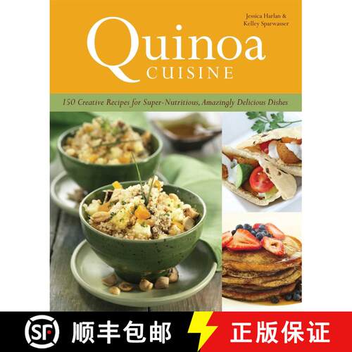 【3-4周达】Quinoa Cuisine: 150 Creative Recipes for Super Nutritious, Amazingly Delicious Dishes [9781612430201]
