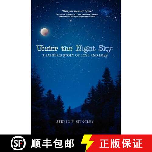 【3-4周达】Under the Night Sky: A Father's Story of Love and Loss [9780615537559]