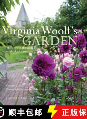 【3-4周达】Virginia Woolf's Garden: The Story of the Garden at Monk's House [9781909342132]