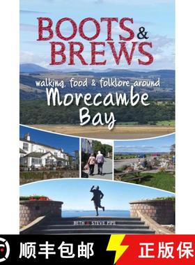 【3-4周达】Boots and Brews: Walking, food and folklore around Morecambe Bay [9781910837238]