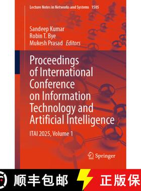 【3-4周达】Proceedings of International Conference on Information Technology and Artificial Intellige... [9789819686865]