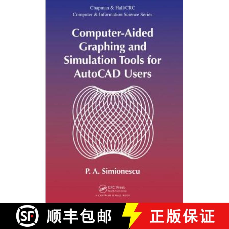 【4周达】Computer-Aided Graphing and Simulation Tools for AutoCAD Users[9781482252903]