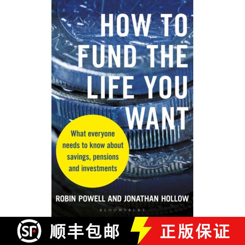 【3-4周达】How to Fund the Life You Want: What Everyone Needs to Know about Savings, Pensions and Inv... [9781399404600]