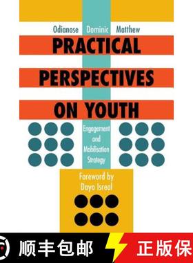 【3-4周达】Practical Perspectives on Youth: Engagement and Mobilisation Strategy [9781612042909]