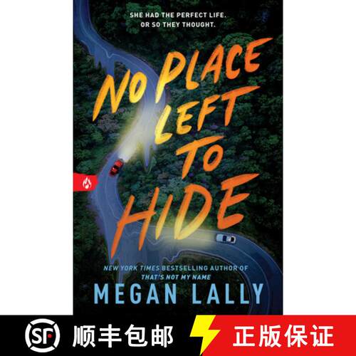【3-4周达】No Place Left to Hide: The Chilling Young Adult Thriller for Fans of I Know What You Did L... [9781728270142]