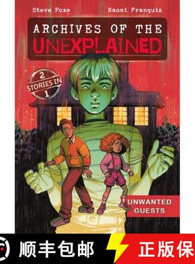 【3-4周达】Archives of the Unexplained: Unwanted Guests [9781250850263]