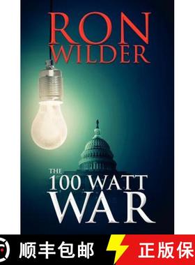 预订 The 100 Watt War [9780983515333]