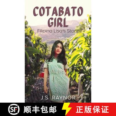 【3-4周达】Cotabato Girl: Filipina Lisa's Story [9781786455680]