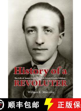 【3-4周达】History of a Revoluter: The Life of James Leslie Mitchell/Lewis Grassic Gibbon [9781910858363]