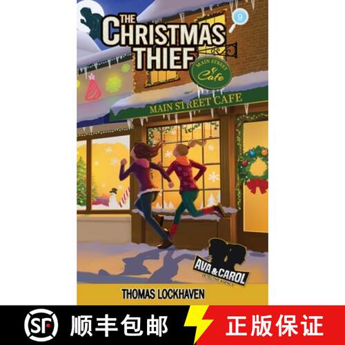 【3-4周达】精装 The Christmas Thief (Book 9): Ava & Carol Detective Agency [9781947744820]