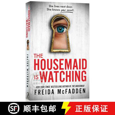 现货 女仆的凝视 The Housemaid Is Watching: From the Sunday Times Bestselling Author of the Housemaid [9781464223310]