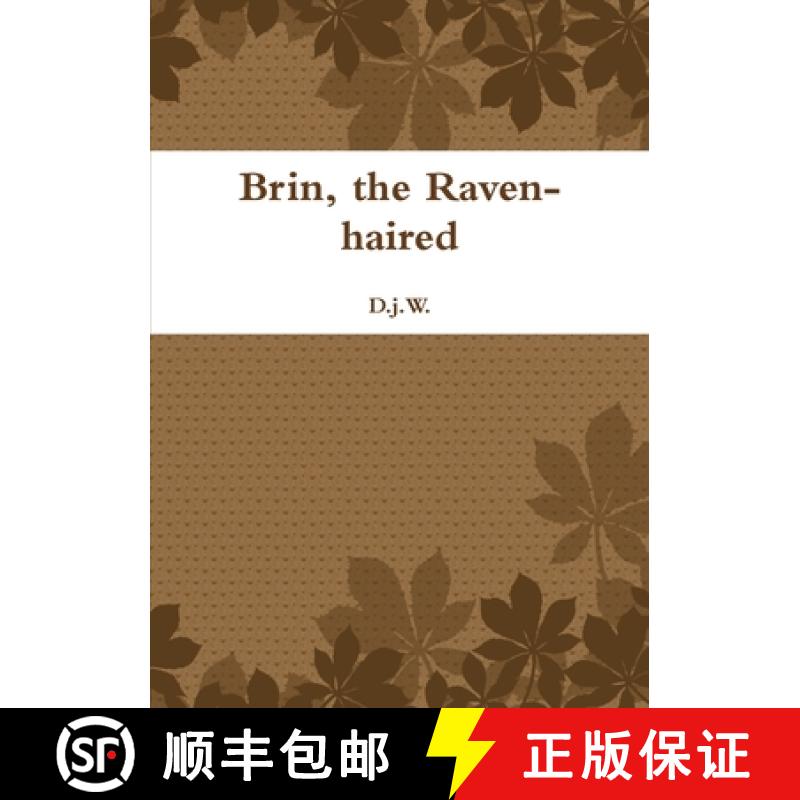【2-3周达】Brin, the Raven-haired [9781447884583]