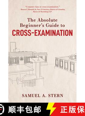 【3-4周达】The Absolute Beginner's Guide to Cross-Examination [9781510768857]