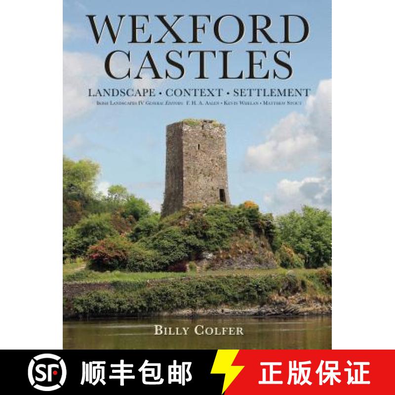 【2-3周达】Wexford Castles: Environment, Settlement and Society [9781859184936]