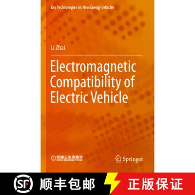 【3-4周达】Electromagnetic Compatibility of Electric Vehicle [9789813361676]