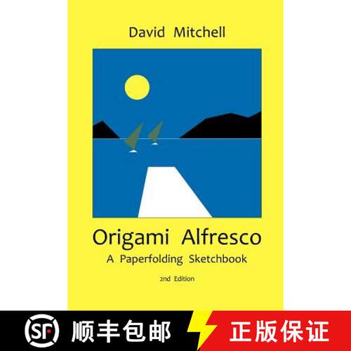 【3-4周达】Origami Alfresco: A Paperfolding Sketchbook [9780953477463]