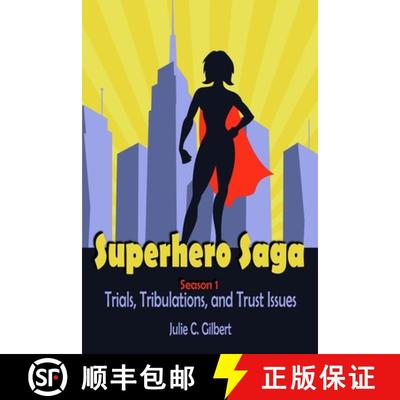 【3-4周达】Superhero Saga Season 1: Trials, Tribulations, and Trust Issues [9781942921653]