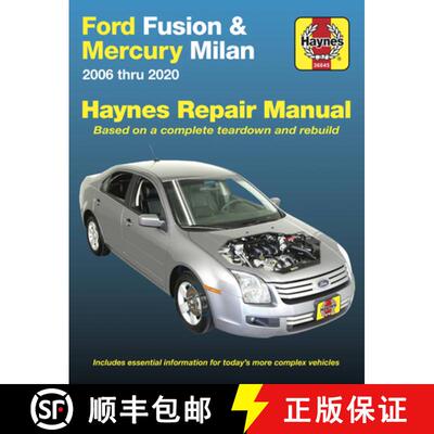 【3-4周达】Ford Fusion and Mercury Milan 2006 Thru 2020: Based on a Complete Teardown and Rebuild. In... [9781620923894]
