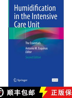【3-4周达】Humidification in the Intensive Care Unit: The Essentials [9783031239526]