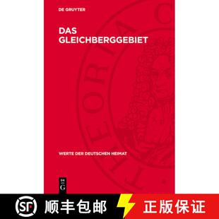 【3-4周达】精装 Das Gleichberggebiet: Ergebnisse Der Heimatkundlichen Bestandsaufnahme Im Gebiet Von ... [9783112716748]