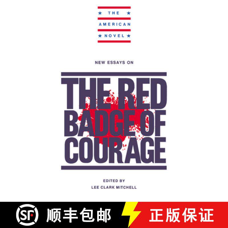 【3-4周达】New Essays on The Red Badge of Courage: - New Essays on The Red Badge of Courage [9780521315128]
