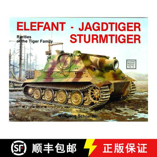 【3-4周达】Elefant, Jagdtiger, Sturmtiger: Variations of the Tiger Family: Variations of the Tiger Fa... [9780887402395]