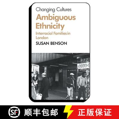 【3-4周达】Ambiguous Ethnicity: Interracial Families in London - Ambiguous Ethnicity: Interracial Fam... [9780521297691]