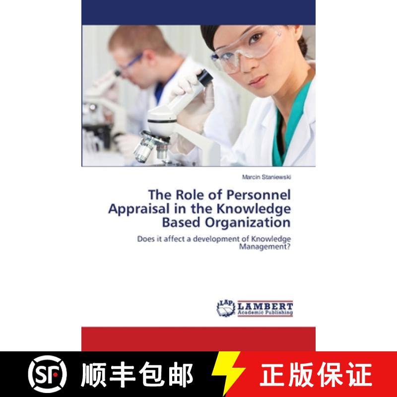 预订 The Role of Personnel Appraisal in the Knowledge Based Organization [9783659180927]
