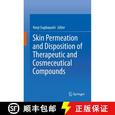 【3-4周达】Skin Permeation and Disposition of Therapeutic and Cosmeceutical Compounds [9784431565246]