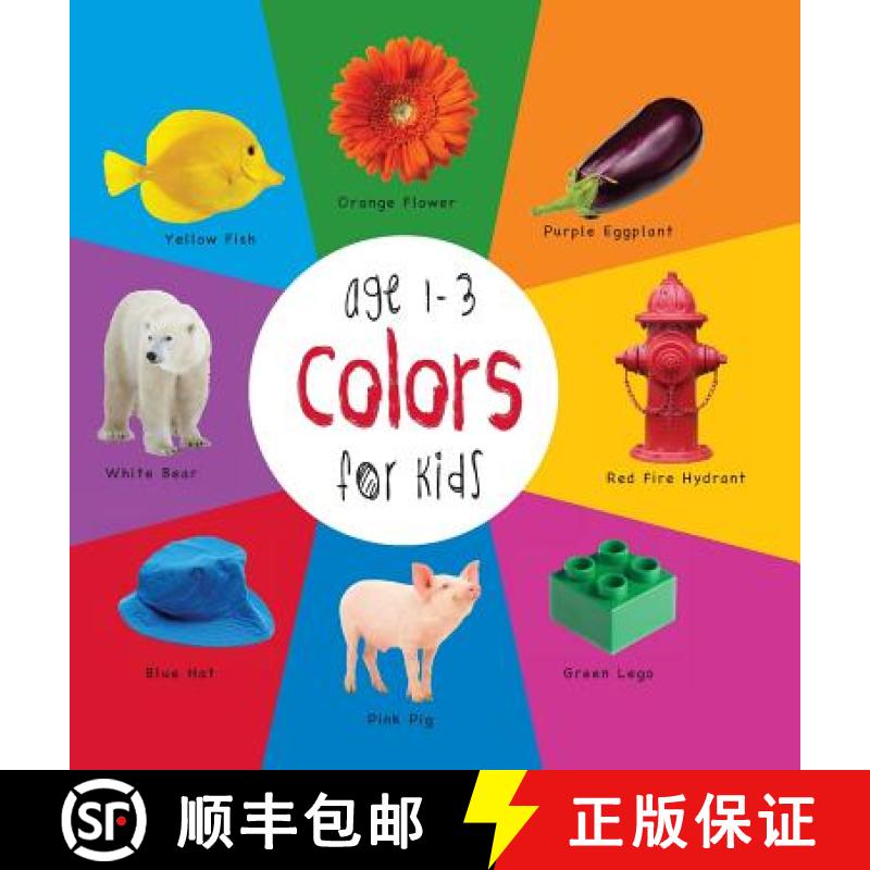 【3-4周达】Colors for Kids age 1-3 (Engage Early Readers: Children's Learning Books) with FREE EBOOK [9781772260618]
