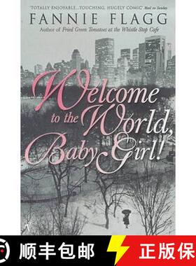 【3-4周达】Welcome To The World Baby Girl [9780099288558]