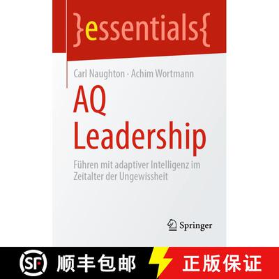 【3-4周达】AQ Leadership : Führen mit adaptiver Intelligenz im Zeitalter der Ungewissheit (1. Aufl. ... [9783662683507]