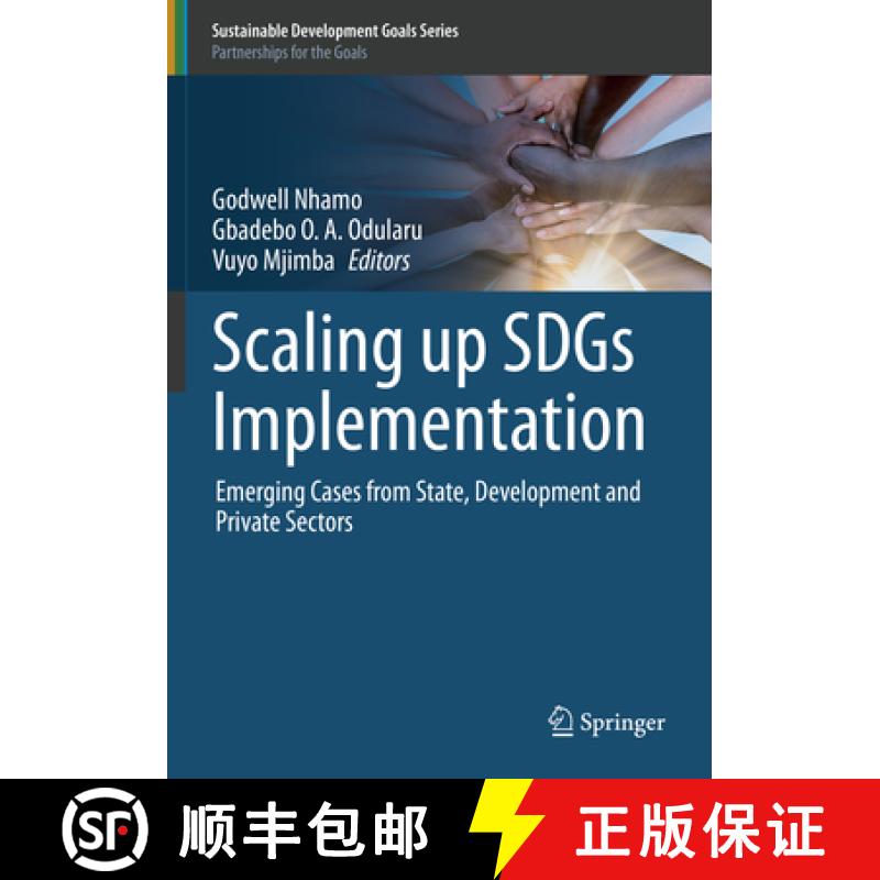 【3-4周达】Scaling Up Sdgs Implementation: Emerging Cases from State, Development and Private Sectors [9783030332181]
