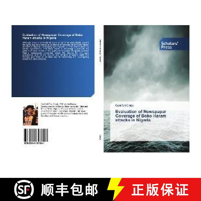 预订 Evaluation of Newspaper Coverage of Boko Haram attacks in Nigeria [9786202301541]