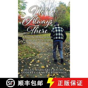 【3-4周达】Not Always There: A Powerful Memoir of Love, Courage and Perseverance [9780228887560]