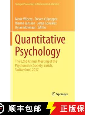 【3-4周达】Quantitative Psychology : The 82nd Annual Meeting of the Psychometric Society, Zurich, Swi... [9783319772486]