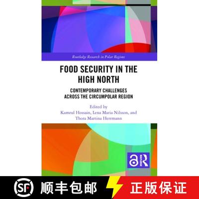 【3-4周达】Food Security in the High North: Contemporary Challenges Across the Circumpolar Region [9780367524265]