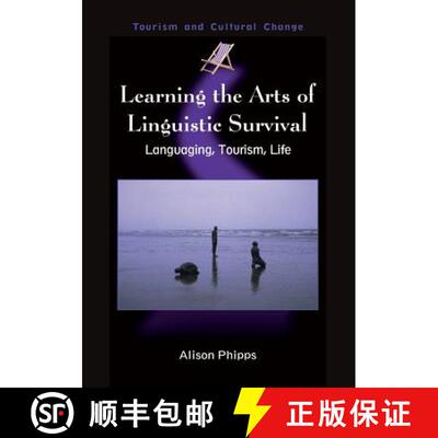 【3-4周达】Learning the Arts of Linguistic Survival : Languaging, Tourism, Life [9781845410537]