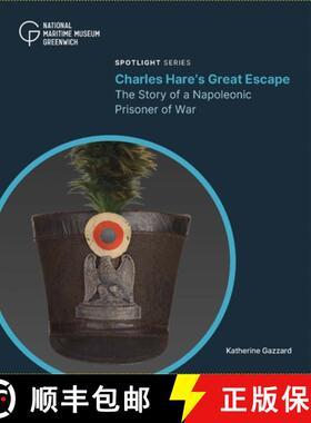 【3-4周达】Charles Hare's Great Escape : The Story of a Napoleonic Prisoner of War [9781739154257]