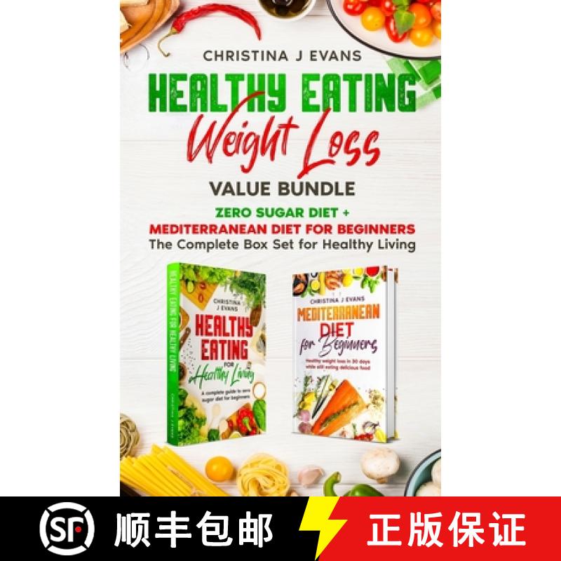 【2-3周达】Healthy Eating Weight Loss Value Bundle: Zero Sugar Diet + Mediterranean Diet for Beginner... [9781915301024]