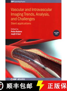 【3-4周达】Vascular and Intravascular Imaging Trends, Analysis, and Challenges, Volume 1 : Stent appl... [9780750319959]