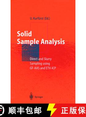 【3-4周达】Solid Sample Analysis : Direct and Slurry Sampling using GF-AAS and ETV-ICP [9783540624707]
