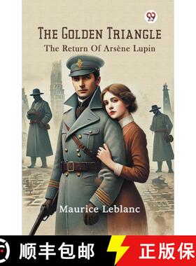 【3-4周达】The Golden Triangle The Return Of Arsene Lupin [9789370819399]