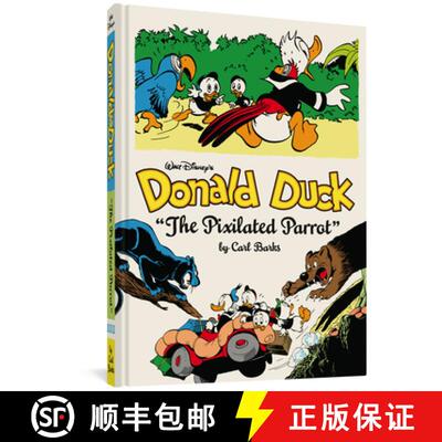 【3-4周达】精装 Walt Disney's Donald Duck: the Pixilated Parrot (the Complete Carl Barks Disney Libra... [9781606998342]