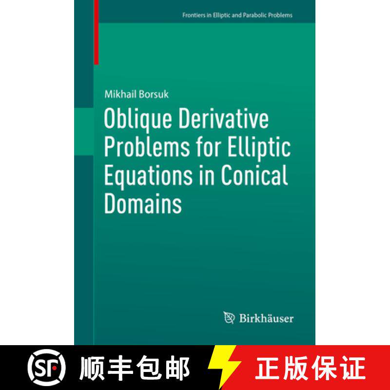 【3-4周达】Oblique Derivative Problems for Elliptic Equations in Conical Domains [9783031283802]