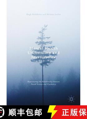 【3-4周达】Mental Health Uncertainty and Inevitability : Rejuvenating the Relationship between Social... [9783319439693]