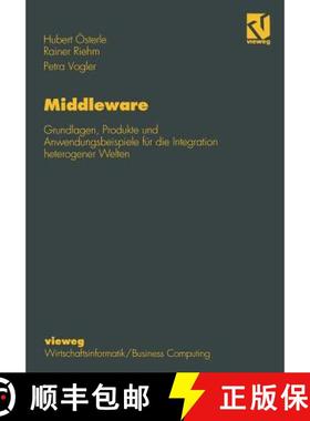 【3-4周达】Middleware : Grundlagen, Produkte und Anwendungsbeispiele für die Integration heterogener... [9783528055462]